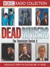 Dead Ringers, Series 2 (MP3): The TV Series